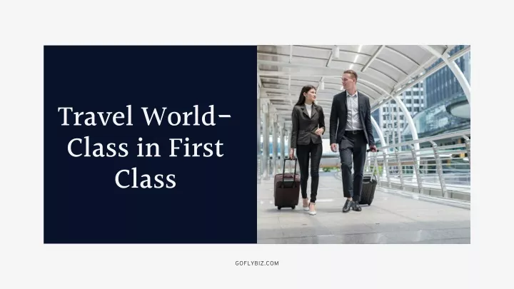 travel world class in first class