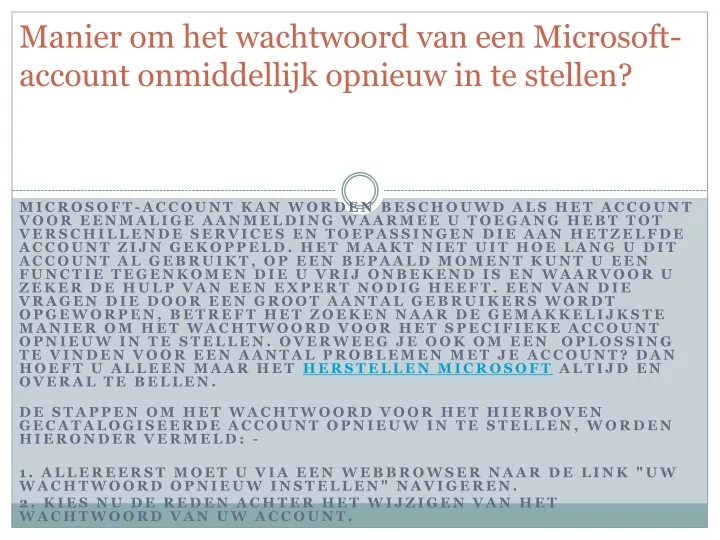 manier om het wachtwoord van een microsoft account onmiddellijk opnieuw in te stellen