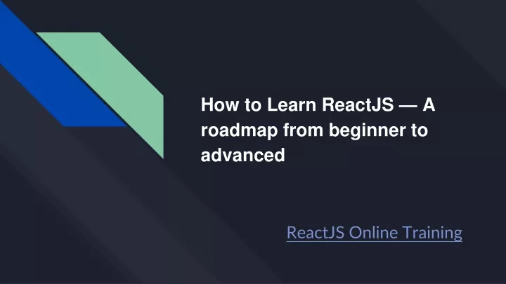 how to learn reactjs a roadmap from beginner to advanced