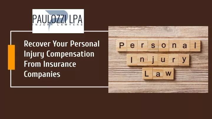 recover your personal injury compensation from