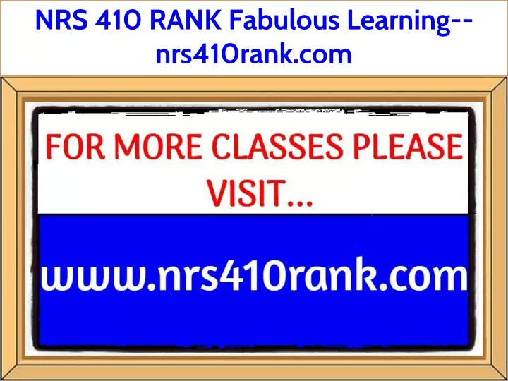 nrs 410 rank fabulous learning nrs410rank com