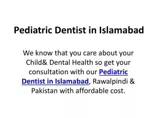 Pediatric dentist in islamabad