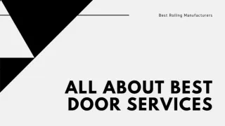All About Best Door Services -Best Rolling Manufacturers