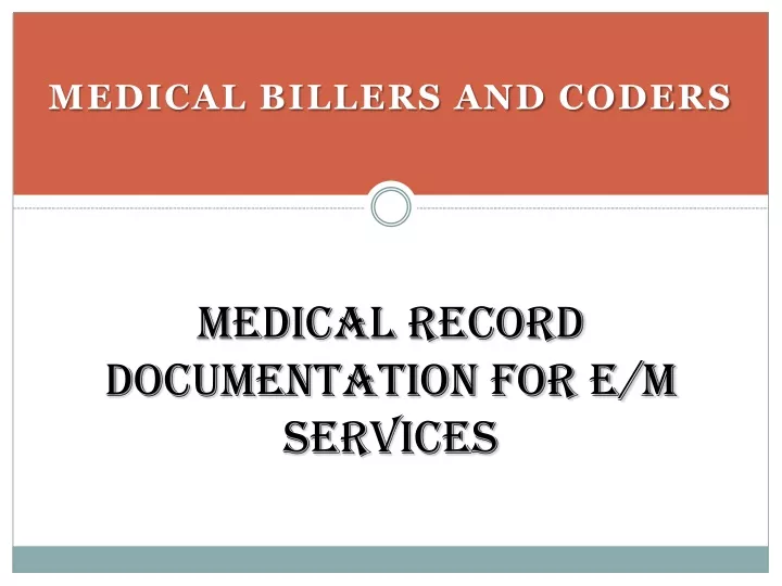 medical record documentation for e m services