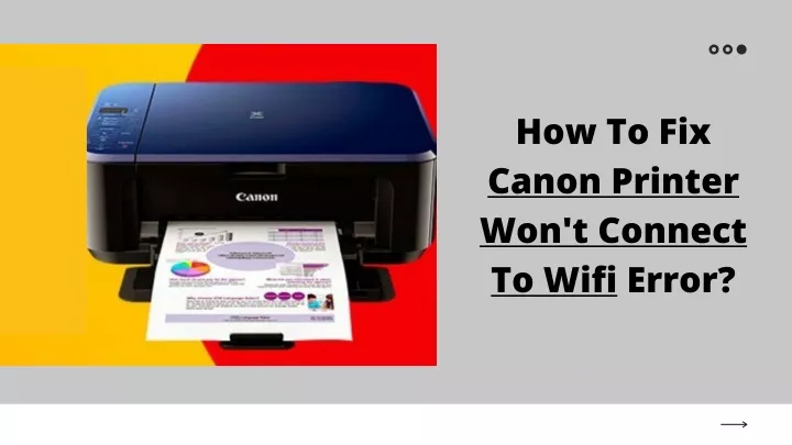 how to fix canon printer won t connect to wifi