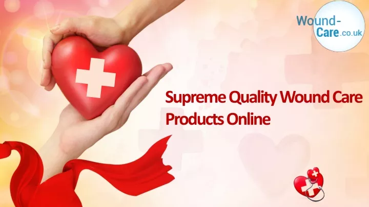 supreme quality wound care products online
