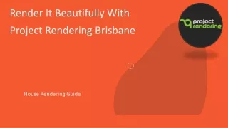 Render it Beautifully with Project Rendering Brisbane | House Rendering Guide