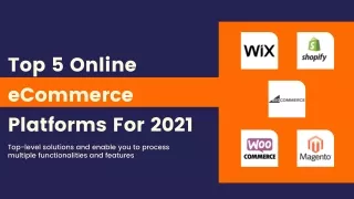 Top 5 Online eCommerce Platforms for 2021