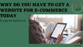 Why do you have to get website for e-commerce Today