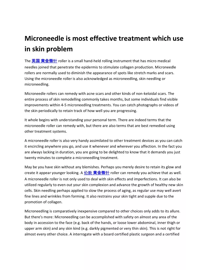microneedle is most effective treatment which