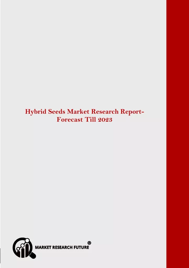 global hybrid seeds market research report