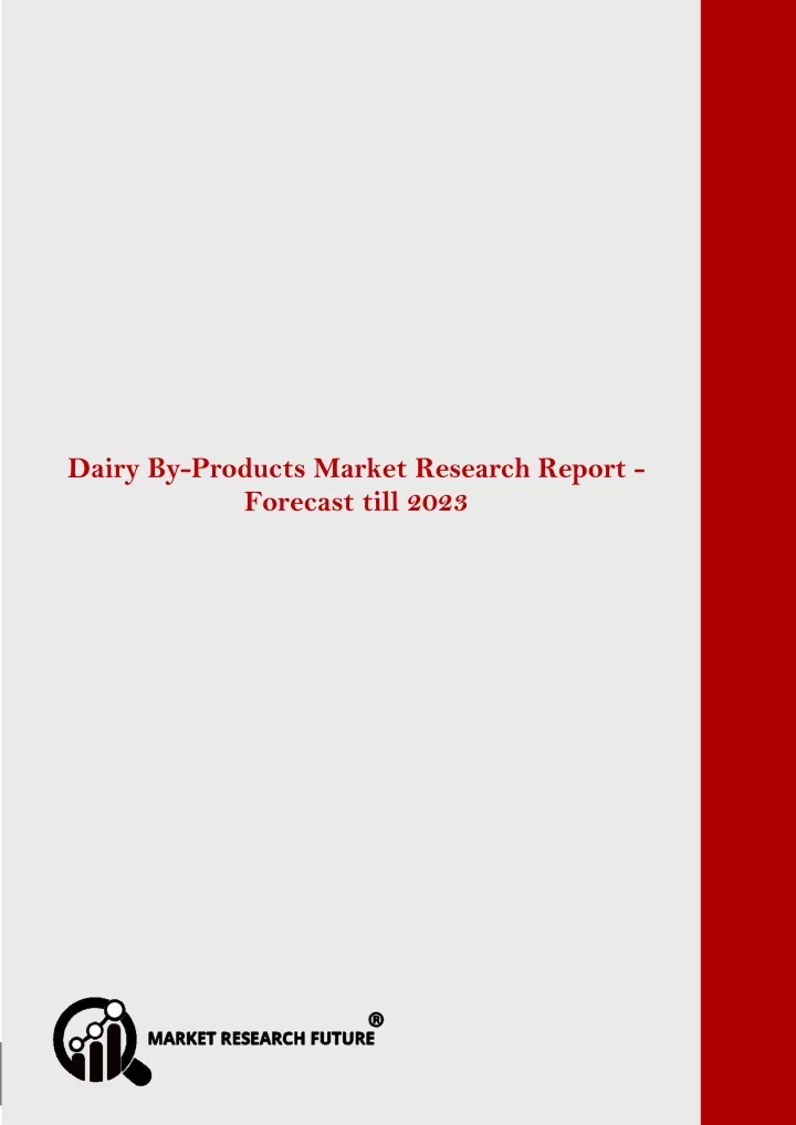 global dairy by products market research report