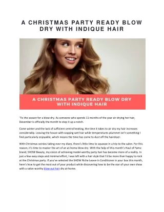 A CHRISTMAS PARTY READY BLOW DRY WITH INDIQUE HAIR