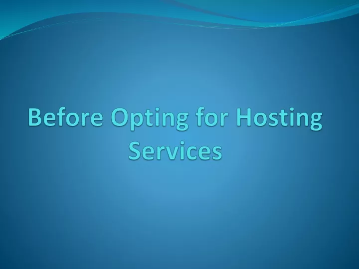 before opting for hosting services