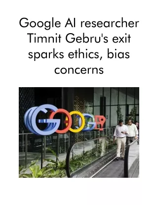 google ai researcher timnit gebru s exit sparks