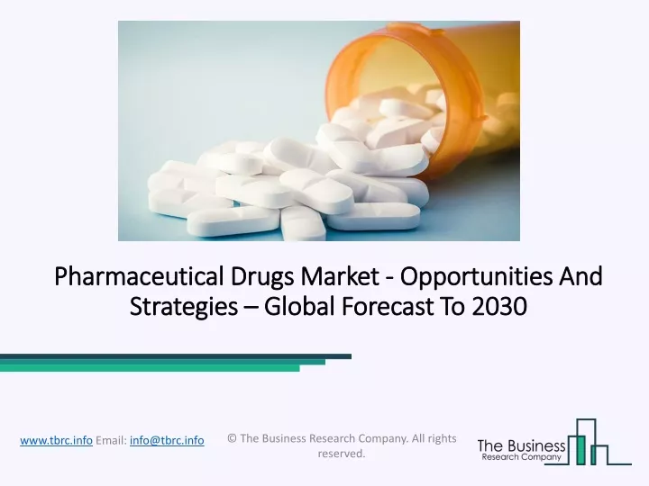 pharmaceutical drugs market opportunities and strategies global forecast to 2030