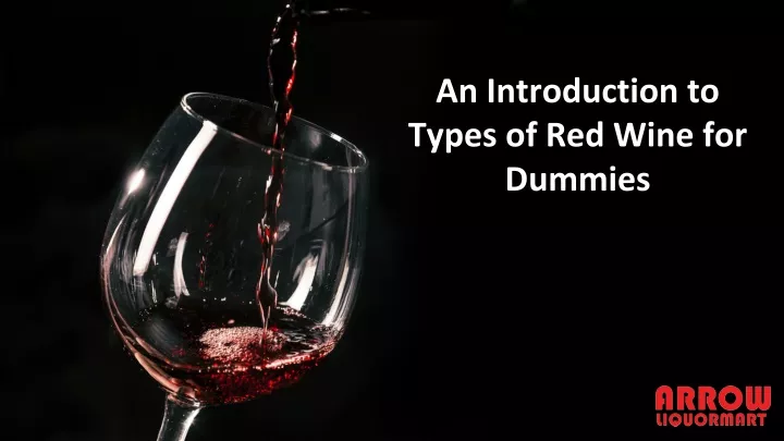an introduction to types of red wine for dummies