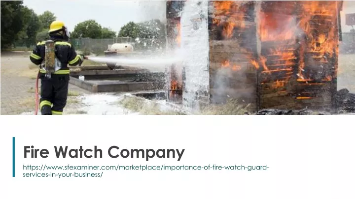 fire watch company