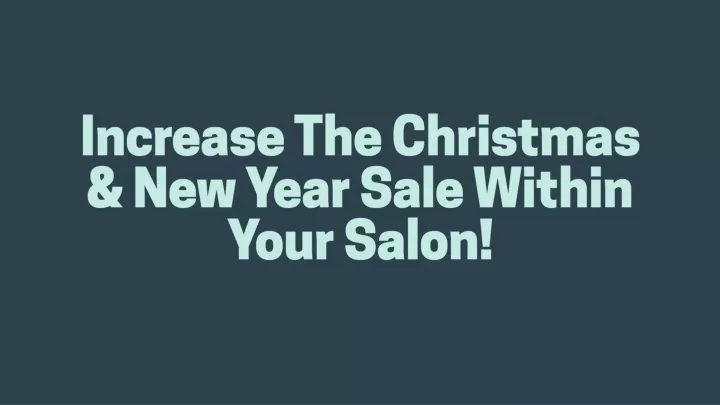 increase the christmas new year sale within your