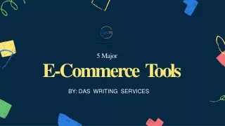 5 Major E-Commerce Tools That You Need For Your Business