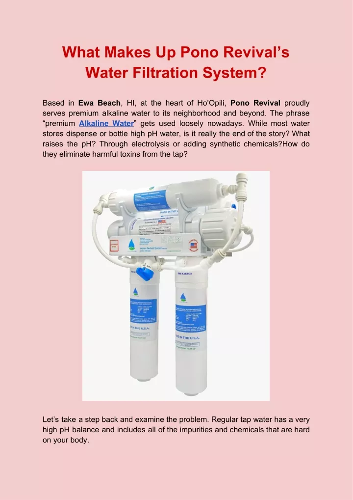 what makes up pono revival s water filtration