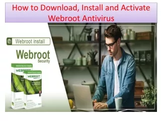 how to download i nstall and activate webroot antivirus