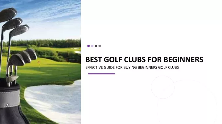 best golf clubs for beginners effective guide