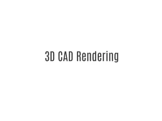 3D CAD Rendering