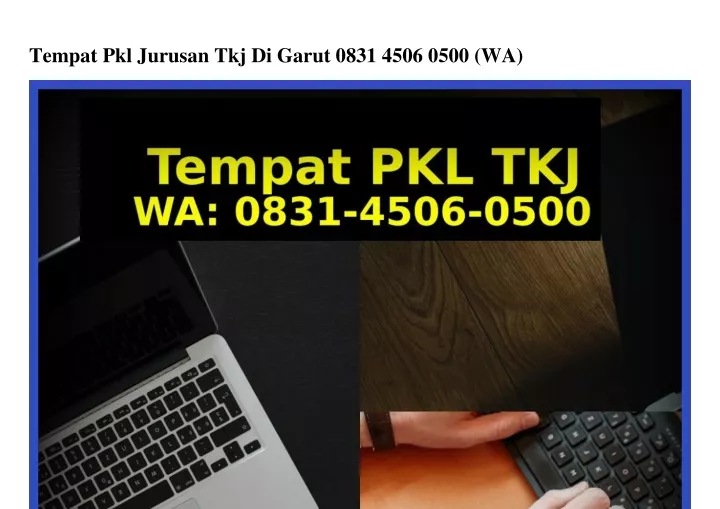 tempat pkl jurusan tkj di garut 0831 4506 0500 wa