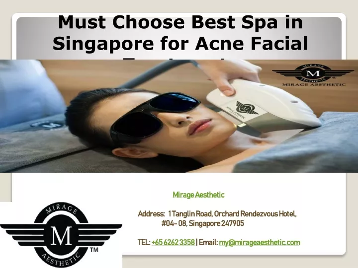 must choose best spa in singapore for acne facial