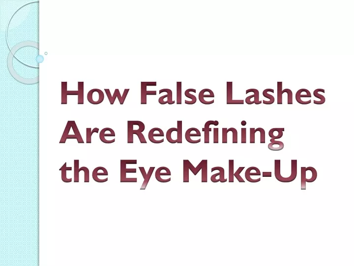 how false lashes are redefining the eye make up
