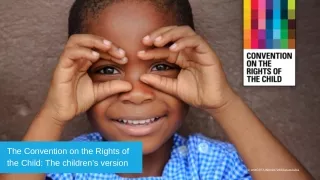 The Convention on the Rights of the Child: The children’s version