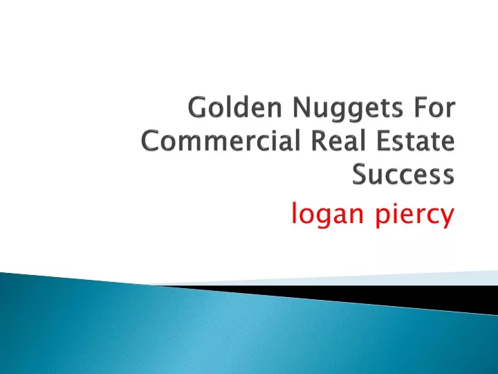 golden nuggets for commercial real estate success