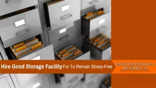 Hire Good Storage Facility for to Remain Stress-Free