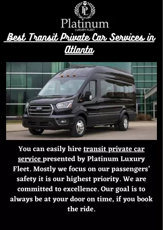 Choose the Best Transit Private Car Services