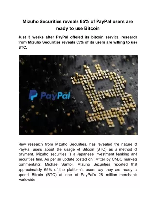 Mizuho Securities reveals 65% of PayPal users are ready to use Bitcoin