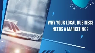 Why Your Local Business Needs A Marketing?