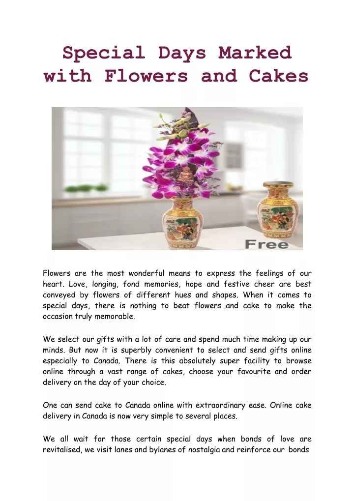 special days marked with flowers and cakes