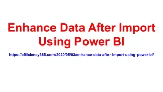 Enhance Data After Import Using Power BI