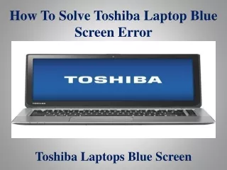 how to solve toshiba laptop blue screen error