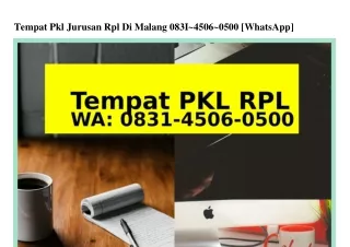 Tempat Pkl Jurusan Rpl Di Malang O831_45O6_O5OO{WhatsApp}