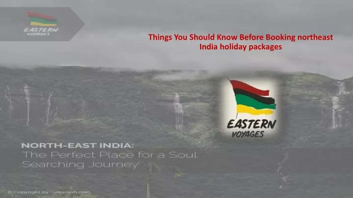 things you should know before booking northeast india holiday packages