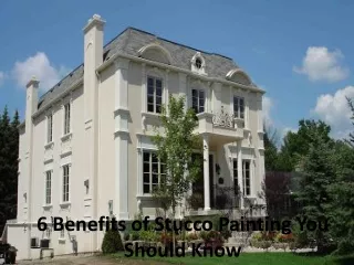 6 Benefits of Stucco Painting You Should Know