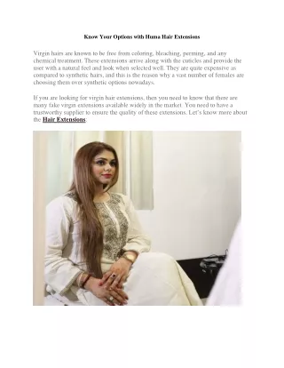 know your options with huma hair extensions