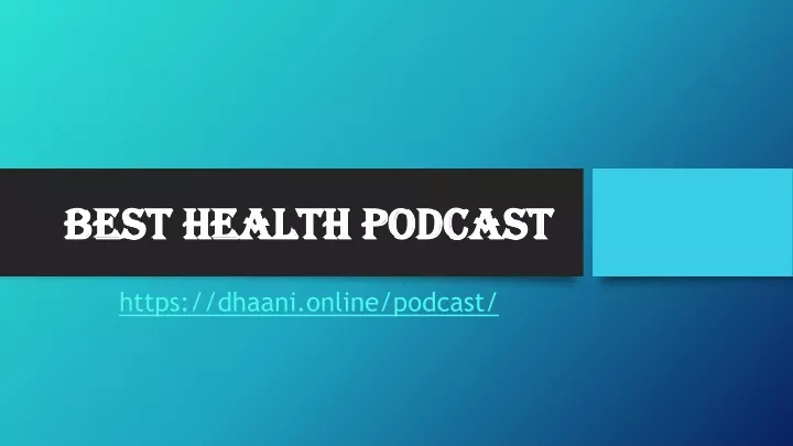 best health podcast