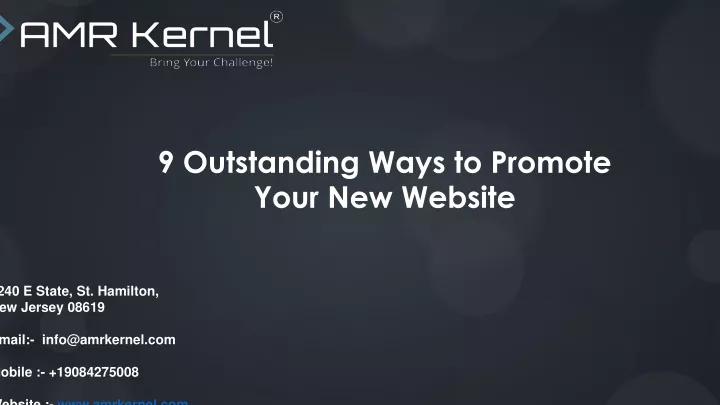 9 outstanding ways to promote y our n ew w ebsite