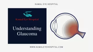 Understanding Glaucoma |Best Treatment for Glaucoma in Gulbarga| Kamal Eye Hospital