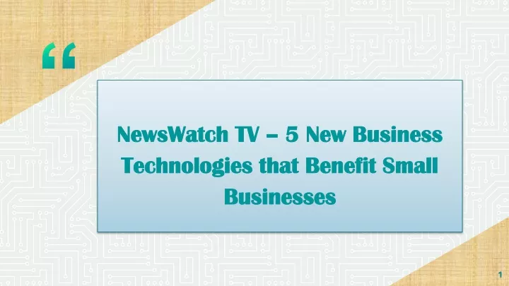 newswatch tv 5 new business technologies that