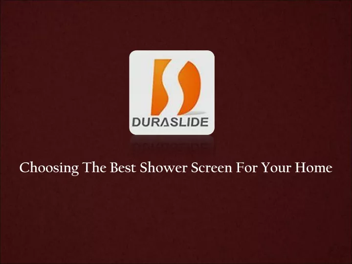 choosing the best shower screen for your home