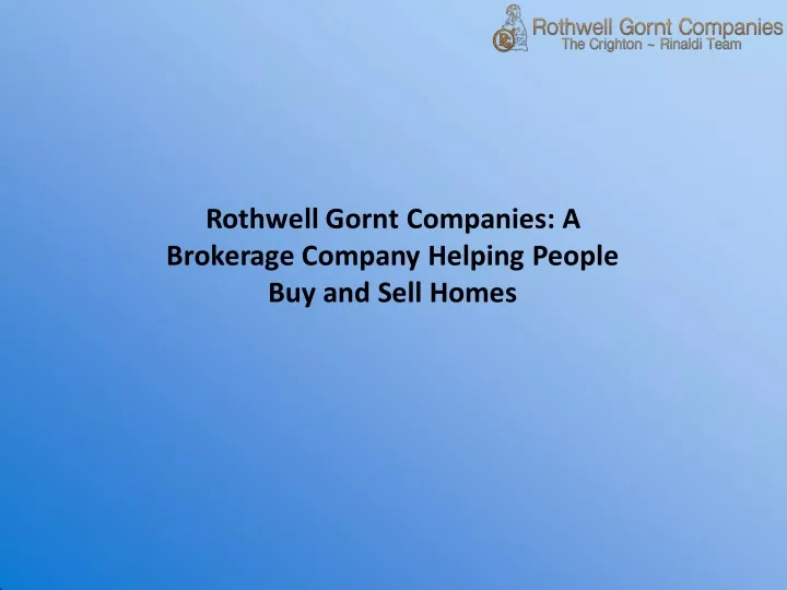 rothwell gornt companies a brokerage company